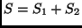 $S=S_1+S_2$